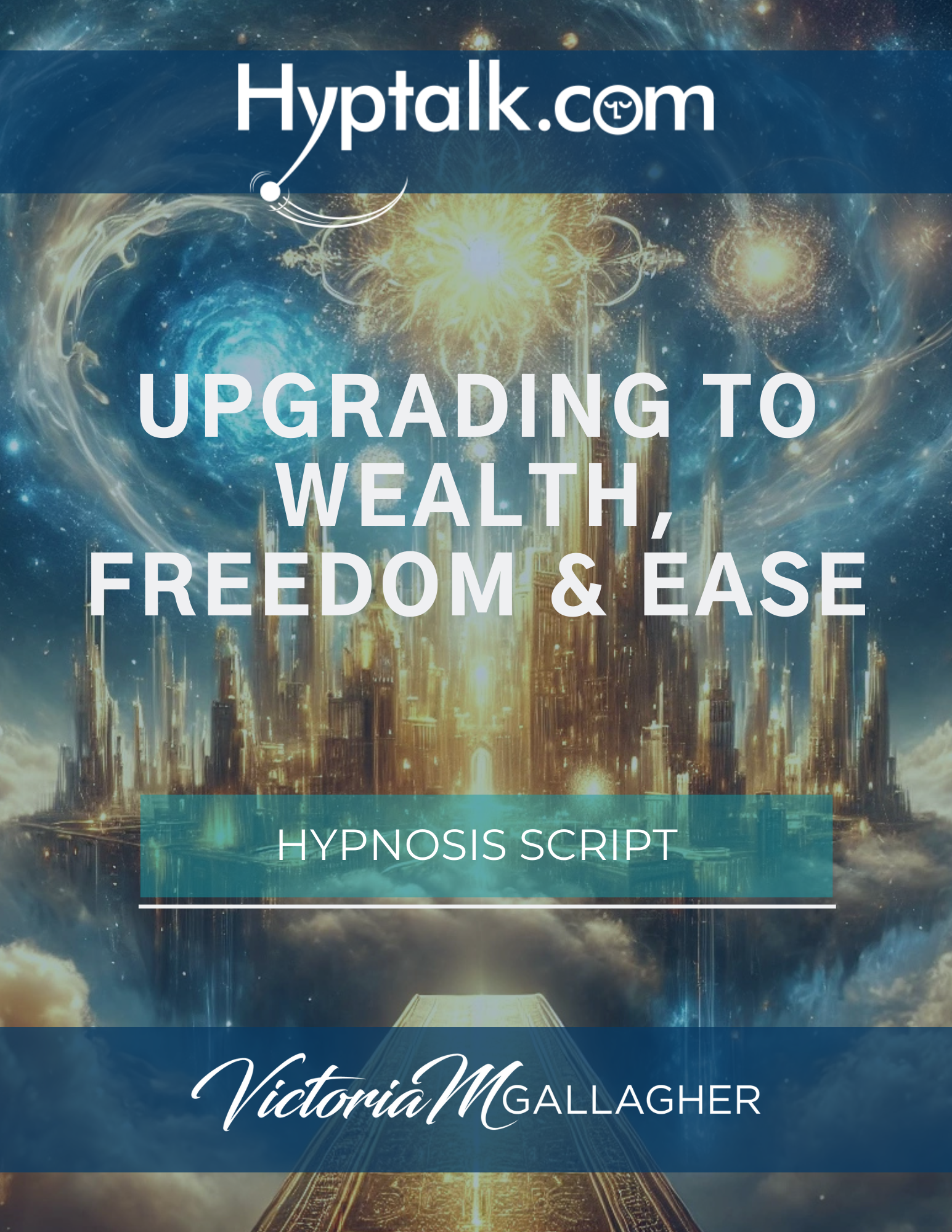 Upgrading to Wealth, Freedom & Ease